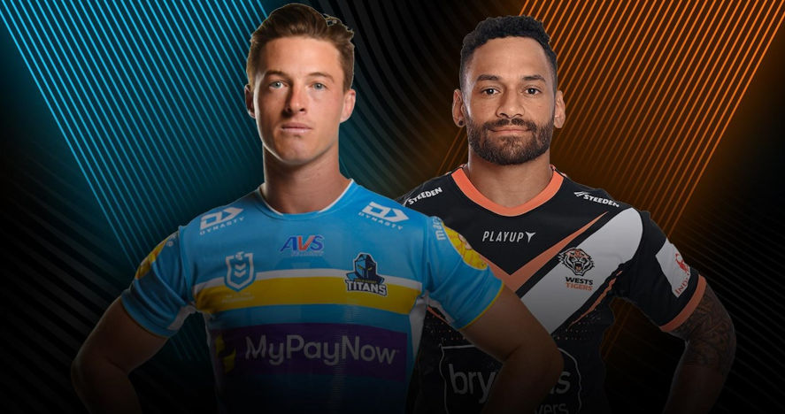 2023 NRL Fantasy Tips: Round 15 Titans vs Tigers